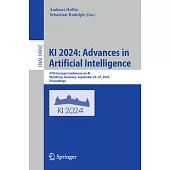 KI 2024: Advances in Artificial Intelligence: 47th German Conference on Ai, Würzburg, Germany, September 25-27, 2024, Proceedings