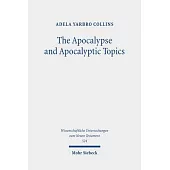 The Apocalypse and Apocalyptic Topics: Collected Essays II