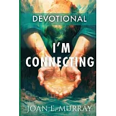 I’m Connecting: Companion for the book: Reconnect