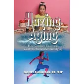 Hazing Aging: How Capillary Endothelia Control Inflammation and Aging