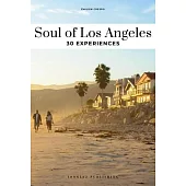 Soul of Los Angeles: 30 Experiences