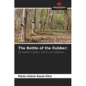 The Battle of the Rubber