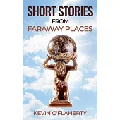 Short Stories from Faraway Places