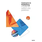 Contracts in Publishing: A toolkit for authors and publishers