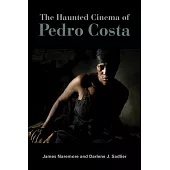 The Haunted Cinema of Pedro Costa