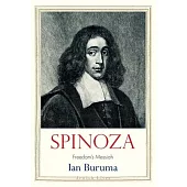 Spinoza: Freedom’s Messiah