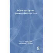 People and Spaces: Experiences, Ethics, and Impact