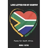 Love Letter For My Country: Poems for South Africa