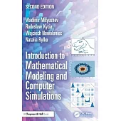 Introduction to Mathematical Modeling and Computer Simulations