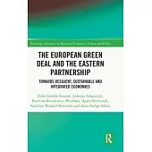 The European Green Deal and the Eastern Partnership: Towards Resilient, Sustainable and Integrated Economies