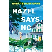 Hazel Says No