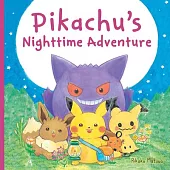 Pikachu’s Nighttime Adventure (Pokémon Monpoké Picture Book)