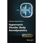 Hypersonic Slender Body Aerodynamics