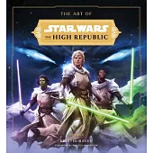 The Art of Star Wars: The High Republic (Volume II)