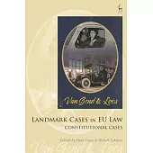 Landmark Cases in EU Law, Volume 1: The Constitutional Cases