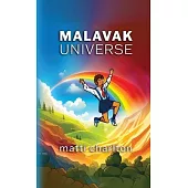 Malavak Universe: All Five Books of the Malavak Trilogy