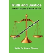 Truth and Justice and other subjects of Jewish interest