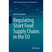 Regulating Short Food Supply Chains in the EU