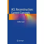 ACL Reconstruction: Current Concepts