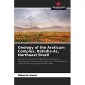 Geology of the Araticum Complex, Batalha-AL, Northeast Brazil