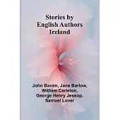 Stories by English Authors: Ireland