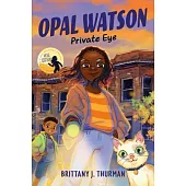 Opal Watson: Private Eye