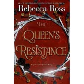 The Queen’s Resistance