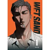 Wet Sand, Volume 1