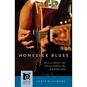 Homesick Blues: Politics, Protest, and Musical Storytelling in Modern Japan