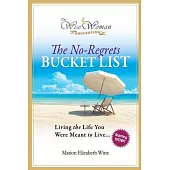 The No-Regrets Bucket List