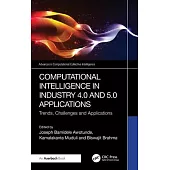 Computational Intelligence in Industry 4.0 and 5.0 Applications: Trends, Challenges and Applications