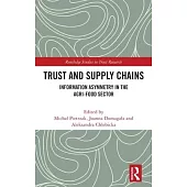 Trust and Supply Chains: Information Asymmetry in the Agri-Food Sector