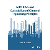 Matlab-Based Computations of Chemical Engineering Principles