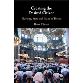 Creating the Desired Citizen
