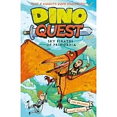 Dino Quest: Sky Pirates of Primordia