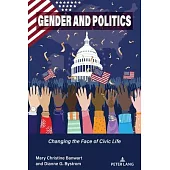 Gender and Politics; Changing the Face of Civic Life