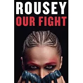 Our Fight: A Memoir