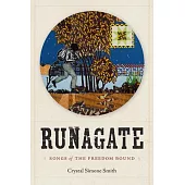 Runagate: Songs of the Freedom Bound