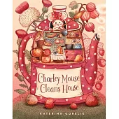 Charley Mouse Cleans House