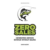 Zero Sales: Generating Services Revenue Without Selling