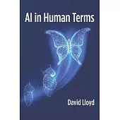 AI in Human Terms