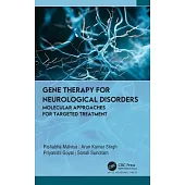 Gene Therapy for Neurological Disorders: Molecular Approaches for Targeted Treatment