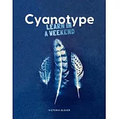 Cyanotype: Learn in a Weekend