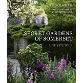 Secret Gardens of Somerset