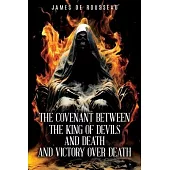 The Covenant Between the King of Devils and Death and Victory Over Death