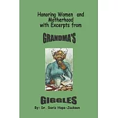 Honoring Women and Motherhood with Excerpts from Grandma’s Giggles