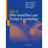 Atlas of Office-Based Blue Laser Therapy in Laryngology