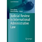 Judicial Review in International Administrative Law