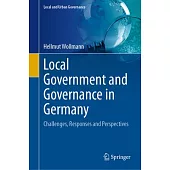 Local Government and Governance in Germany: Challenges, Responses and Perspectives