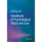 Handbook of Psychological Injury and Law